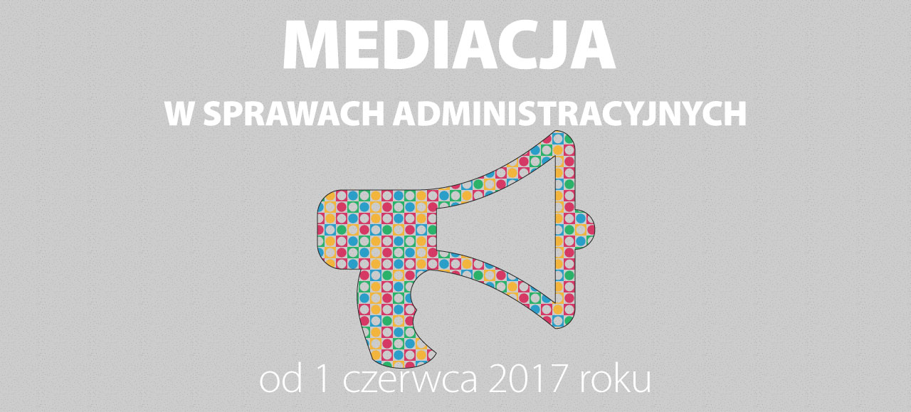 Mediacja w sprawach administracyjnych