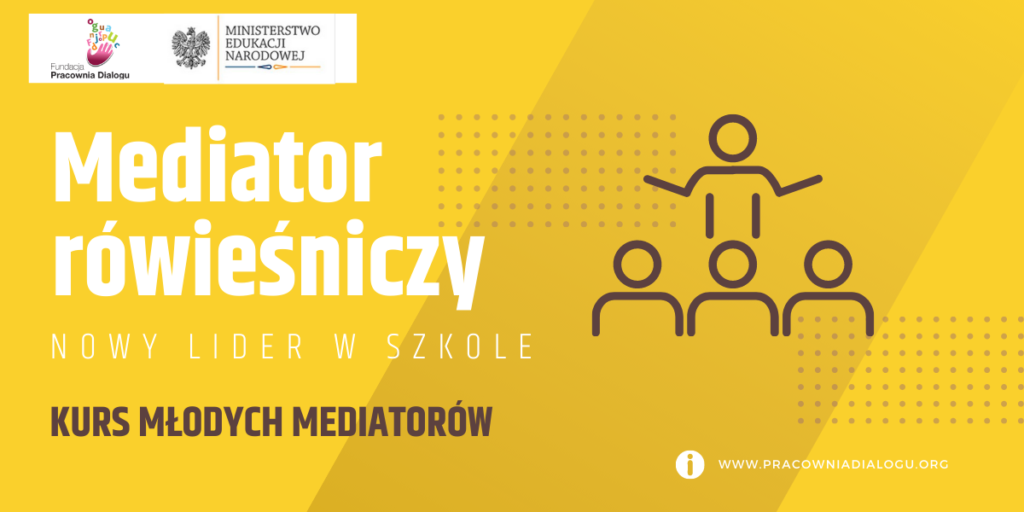 Mediator rówieśniczy-nowy lider w szkole